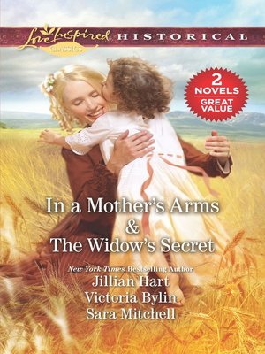cover image of In a Mother's Arms & the Widow's Secret